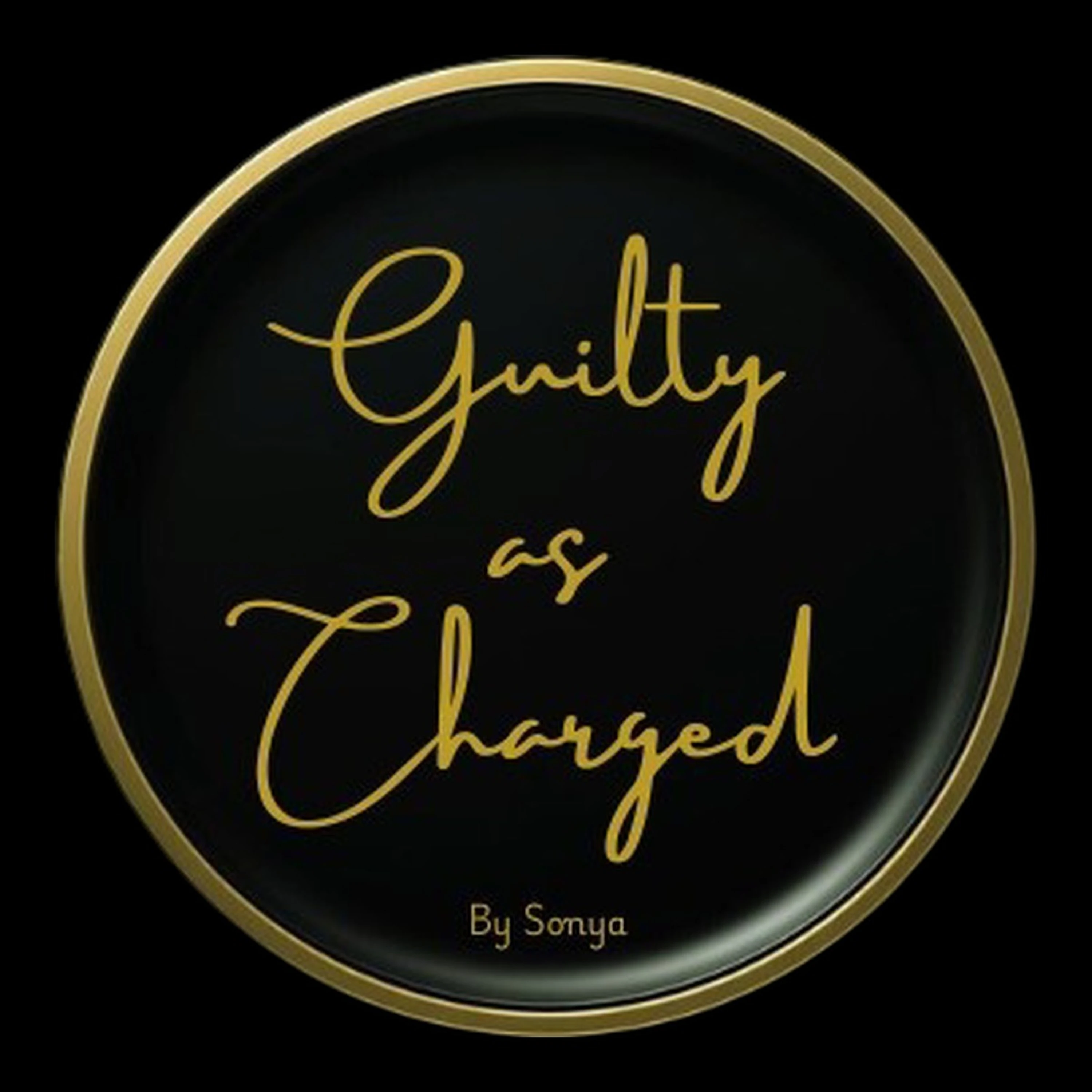 Guilty as Charged